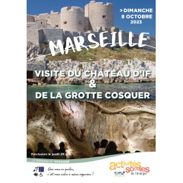 Visite du château d'If et de la grotte Cosquer - dimanche 8 octobre 2023