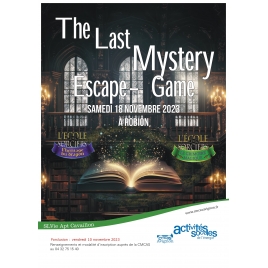 Escape Game - The Last Mystery - Samedi 18 novembre - SLVie Apt Cavaillon