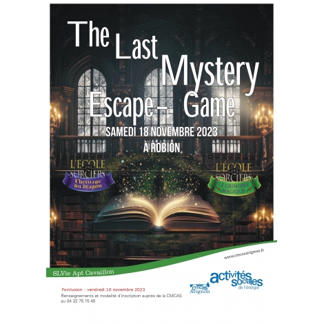 Escape Game - The Last Mystery - Samedi 18 novembre - SLVie Apt Cavaillon