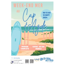 Week end Mer Cap d'Agde du 13 au 15 septembre 2024