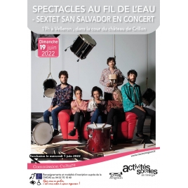 SPECTACLES AU FIL DE L'EAU - SEXTET SAN SALVADOR EN CONCERT