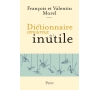 Le dictionnaire amoureux de l'inutile de François Morel