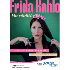 Spectacle Frida Kahlo - Ma réalité